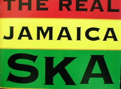 The Real Jamaica Ska CD Compilation