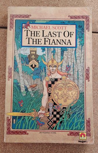 Michael Scott - The Last of The Fianna (1987 First Edition - Jim Fitzpatrick Cover)