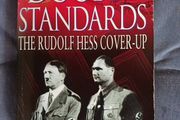 Double Standards/ The Rudolf Hess Cover- Up/ 2002