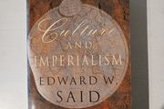 Culture and Imperialism by Edward W. Said