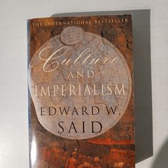 Culture and Imperialism by Edward W. Said