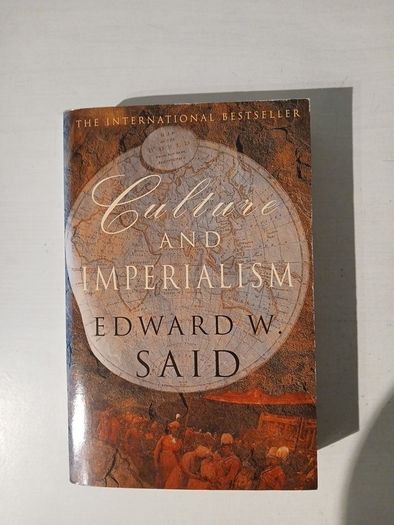 Culture and Imperialism by Edward W. Said