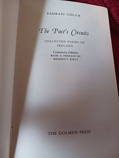 Padraic Colum / The Poet's Circuits/ Collected Poems of Ireland/ Centenary edition/ 1981