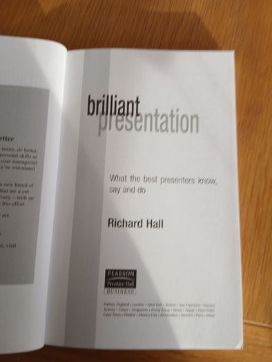 Brilliant Presentation - what the best presenters know, say and do.