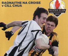 2013 Crossmaglen ( Armagh ) v kilcoo ( Down ) - GAA Ulster Clubs Quarter-Final Programme