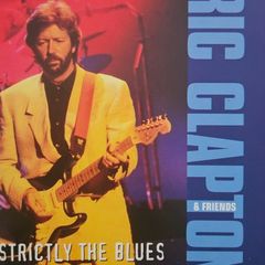 Eric Clapton - Strictly The Blues.