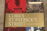 Antoin O'Callaghan - Cork's St Patrick's Street - A History