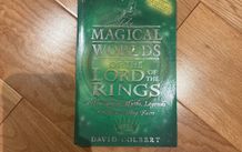 The Magical Worlds of the Lord of the Rings