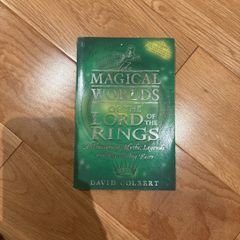 The Magical Worlds of the Lord of the Rings