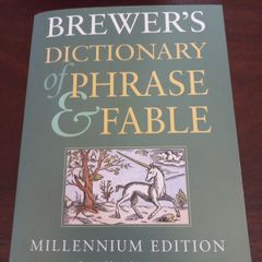 Brewers Dictionary of Phrase and Fable