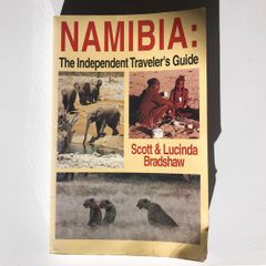 Namibia: The Independent Traveler's Guide