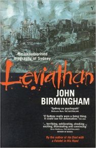 Leviathan - The Unauthorised Biography Of Sydney - Australia