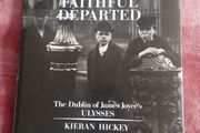 Faithful Departed - the Dublin of Ulysses