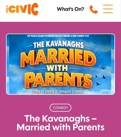 Tickets for sale - The Kavanaghs Married with Parents