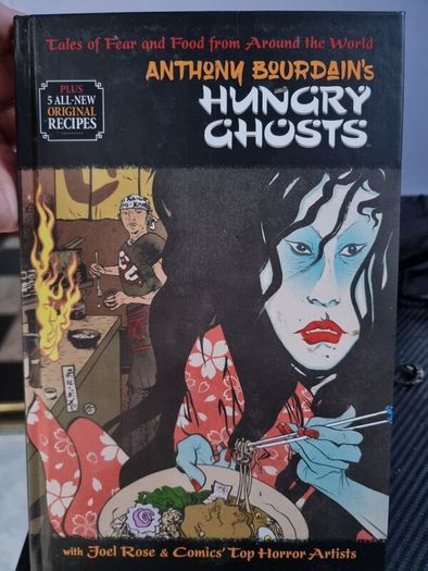Anthony Bourdain's hungry ghosts cookbook graphic novel (hardback)