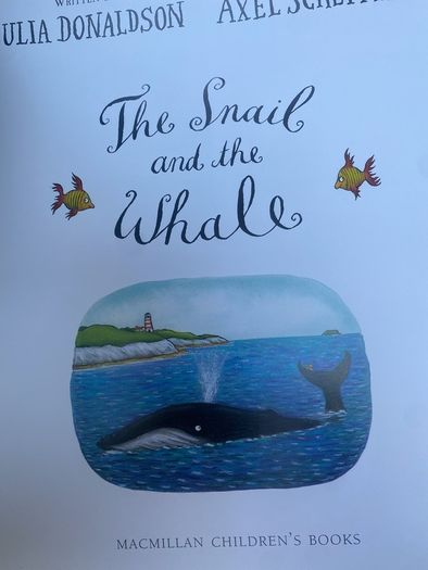 The Snail and the Whale by Julia Donaldson