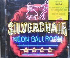 Silverchair - Neon Ballroom CD