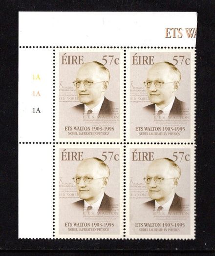 2003 Ireland Birth Centenaries of 57c ETS Walton (Nobel Prize for Physics) Commemorative Stamp Plate Block 1A1A1A Mint Never Hinged (MNH)