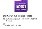 2 premium tickets LGFA TG4 All-Ireland finals