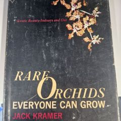 rare orchids that everyone can grow by jack kramer