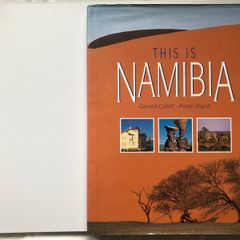 This Is Namibia by Gerald Cubitt and Peter Joyce
