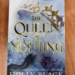 The Queen Of Nothing by Holly Black