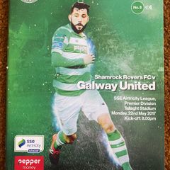 2017 Shamrock Rovers v Galway United - SSE Airtricity Division Premier Programme