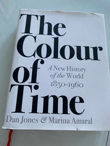 Books "The Colour of Time" Hard back book. By Dan Jones & Marina Amaral