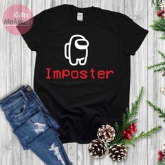 Imposter Among Us Gamer Shirts, Among Us Crewmate Shirt, Game Lover Shirt UNISEX, Christmas Gift for Friend