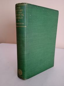 The Nature of the Physical World: The Gifford Lectures (1927) by A. S. Eddington (RB151)