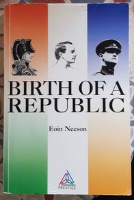 Birth Of A Republic by Eoin Neeson