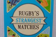 Rugby's Strangest Matches