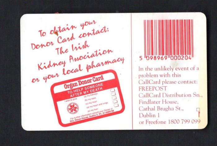 1994 Ireland 20 unit Irish Kidney Association asking people to carry a organ donor card (Gemplus GEM1) Call Card Used. Telecom Eireann card number 1079