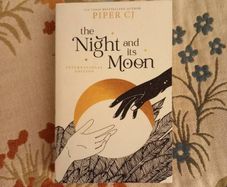 The Night and it's Moon by Piper CJ