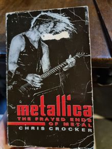 Metallica the frayed ends of metal - Chris Crocker