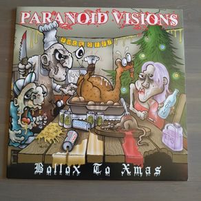 Paranoid Visions - Bollox to Xmas