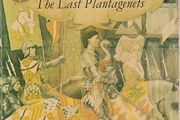 The Last Plantagenets - English History