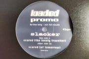 Slacker - Scared - Loaded Records! - DJ Promo Copy! QUALITY 90s OLDSCHOOL Progressive BANGER!