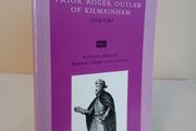 Prior Roger Outlaw of Kilmainham (Maynooth Studies in Irish Local History) by Eithne Massey (HQ275)