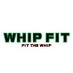 Whip Fit