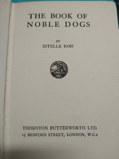 The Book of Noble Dogs - Estelle Ross
