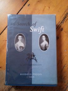 In Search Of Swift By Denis Johnston -Hodges Figgis Dublin 1959 1st Edition HB - Jonathan Swift