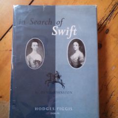 In Search Of Swift By Denis Johnston -Hodges Figgis Dublin 1959 1st Edition HB - Jonathan Swift
