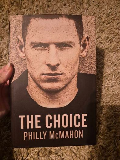 Philly McMahon Autobiography The Choice