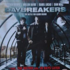 Daybreakers [2009] Ethan Hawke, Willem Dafoe