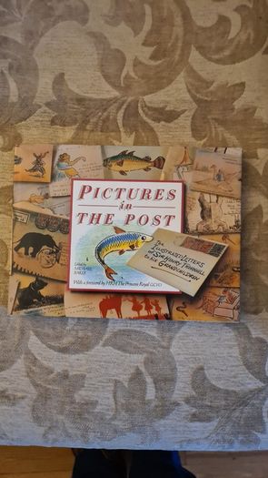 Pictures In The Post. Edited By Michael Baker. With A Forward By Hrh The Princess Royal Gcvo. Hardback With Dustjacket In Very Good Condition.