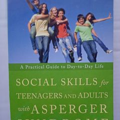 Social Skills for Teenagers and Adults with Asperger Syndrome