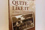 Nothing Quite Like It: An American-Irish Childhood by Nicholas Grene (HQ478)
