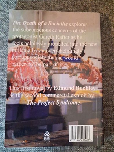 The Death of a Socialite / Edmund Buckley /Signed/ 2013