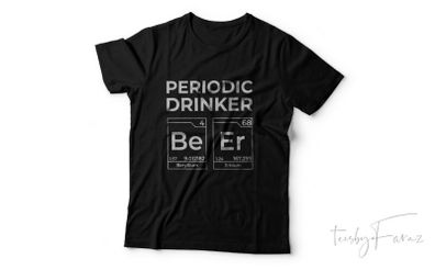 Periodic drinker  beer  be er  cool t-shirt